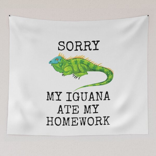 Item preview, Funny Homework My Iguana Ate My Homework Lessons Pets designed and sold by MagicSD Designs.