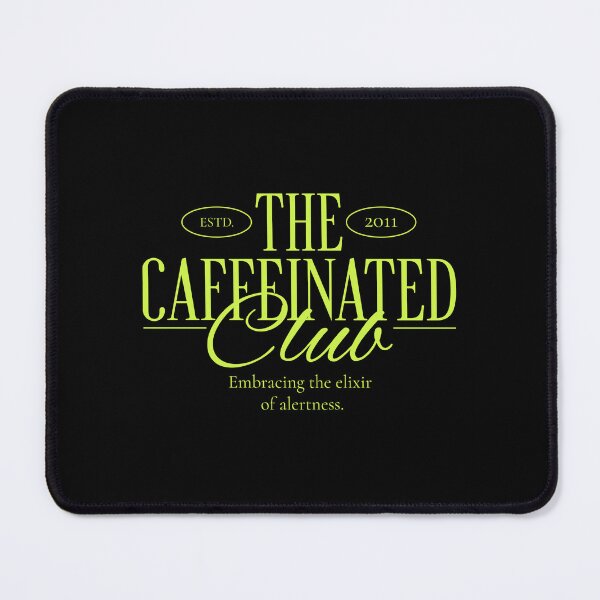 Item preview, The Caffeinated Club designed and sold by PB-Sandwich.