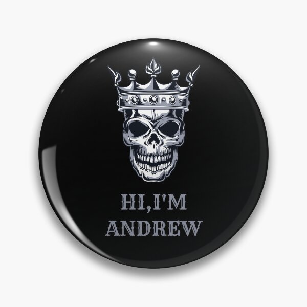 Item preview, ANDREW NAME SHIRT: CROWNED SKULL HI, I'M ANDREW. designed and sold by AlexRelax.