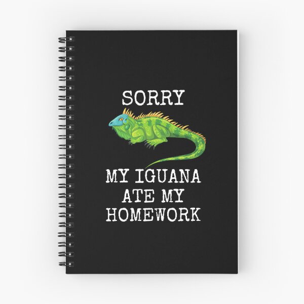 Item preview, Funny Homework My Iguana Ate My Homework Lessons Pets designed and sold by MagicSD Designs.