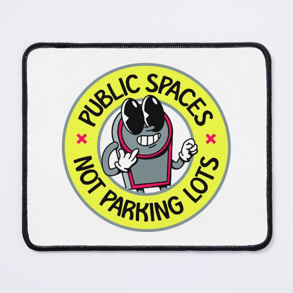 Item preview, Public Spaces Not Parking Lots - Public Transport Enthusiast designed and sold by Picket Club.