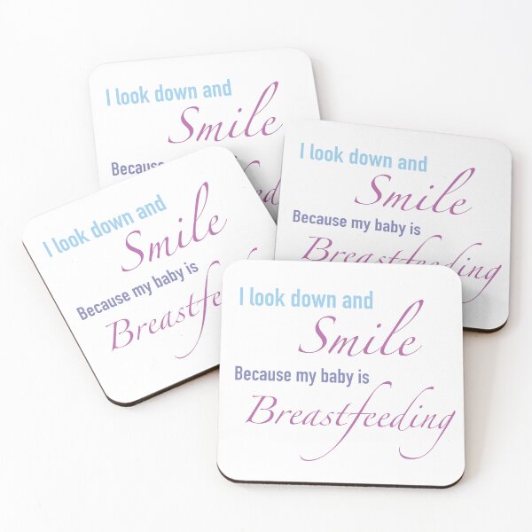 Item preview, I Look Down and Smile Because My Baby is Breastfeeding designed and sold by EmilySutin.