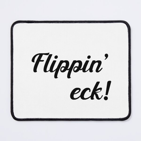Item preview, Flippin eck Classic designed and sold by UniqueDesignHub.