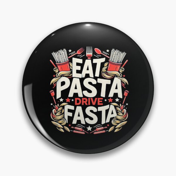 Item preview, Eat pasta drive fasta designed and sold by CogniCraft.