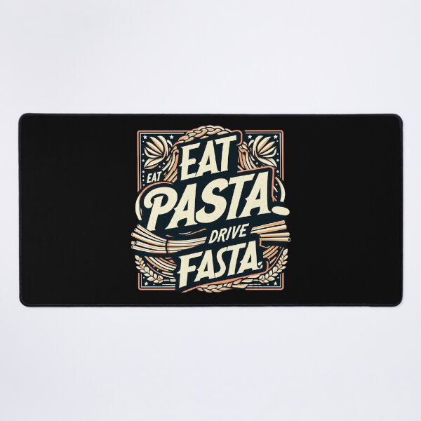 Item preview, Eat pasta drive fasta designed and sold by CogniCraft.