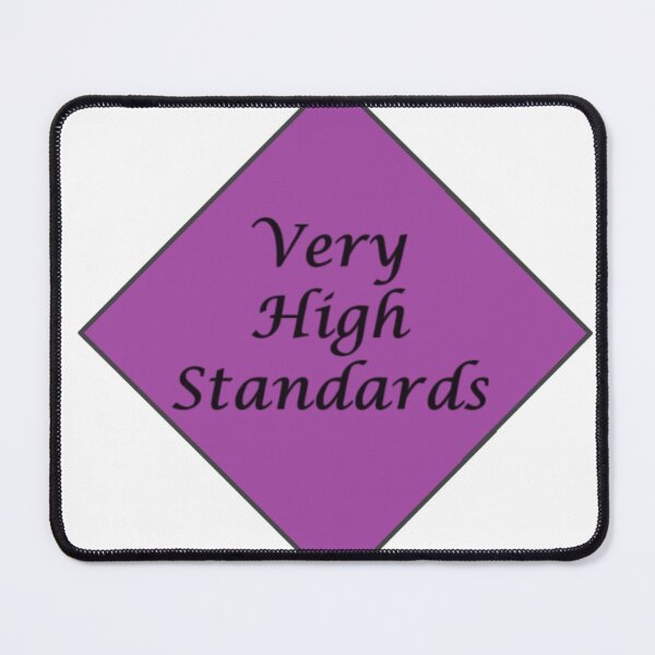 Item preview, Pretty High Standards designed and sold by SavvysCrafts.