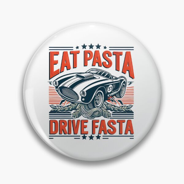 Item preview, Eat pasta drive fasta designed and sold by CogniCraft.