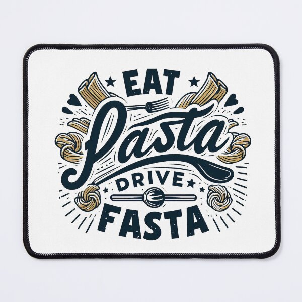 Item preview, Eat pasta drive fasta designed and sold by CogniCraft.