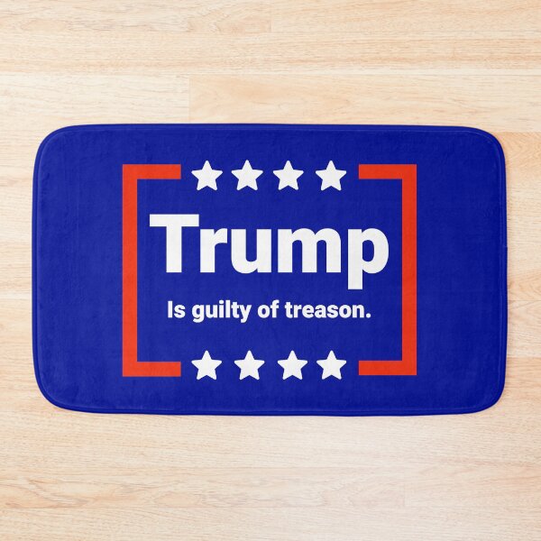 Item preview, Trump is guilty of treason  designed and sold by Rachel the Artist .