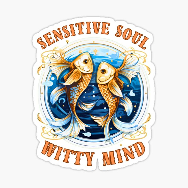 Item preview, Sensitive Soul, Witty Mind. pisces season designed and sold by ZodiacWonders.