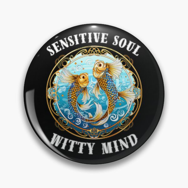 Item preview, Sensitive Soul, Witty Mind. pisces symbol designed and sold by ZodiacWonders.