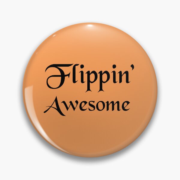 Item preview, Flippin Awesome designed and sold by UniqueDesignHub.