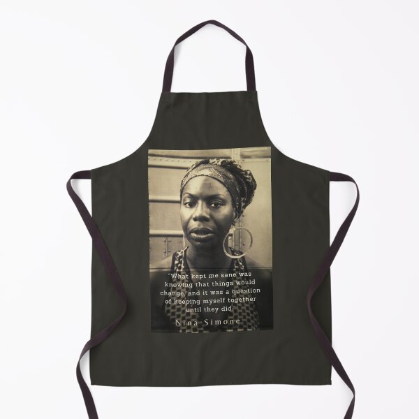 Item preview, Nina Simone portrait and quote: "What kept me sane was knowing that things would change, and it was a question of keeping myself together until they did." designed and sold by artbleed.