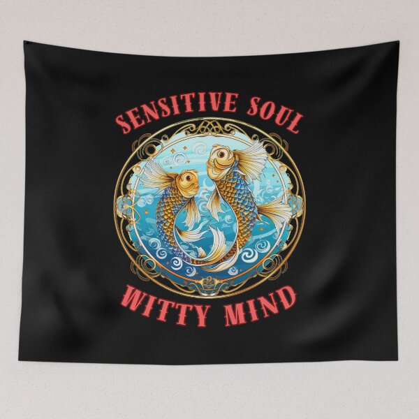 Item preview, Sensitive Soul, Witty Mind. pisces funny designed and sold by ZodiacWonders.