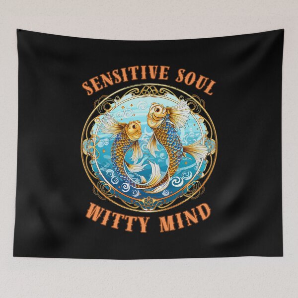 Item preview, Sensitive Soul, Witty Mind. pisces march designed and sold by ZodiacWonders.