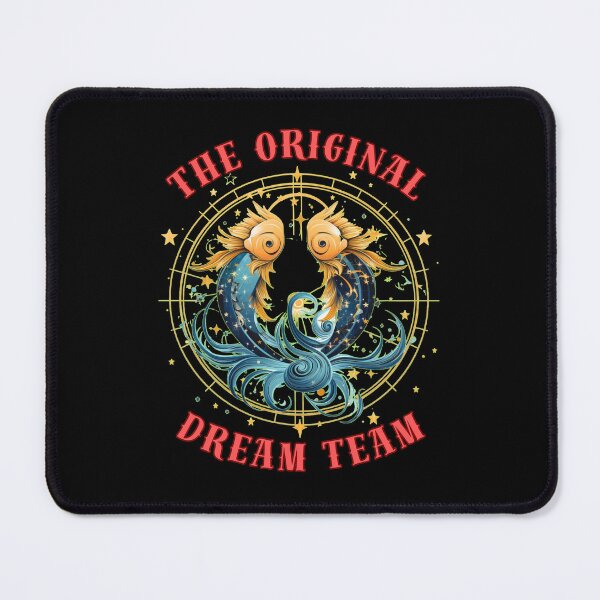 Item preview, The Original Dream Team. pisces birthday designed and sold by ZodiacWonders.