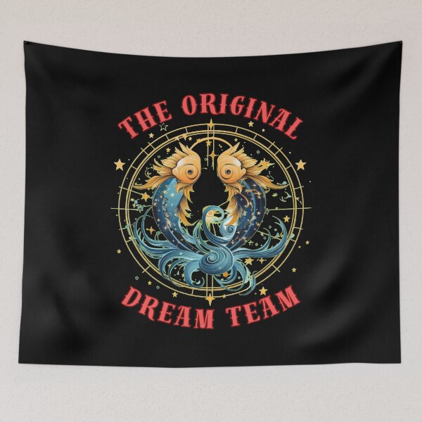 Item preview, The Original Dream Team. pisces birthday designed and sold by ZodiacWonders.