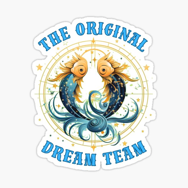 Item preview, The Original Dream Team. pisces season designed and sold by ZodiacWonders.