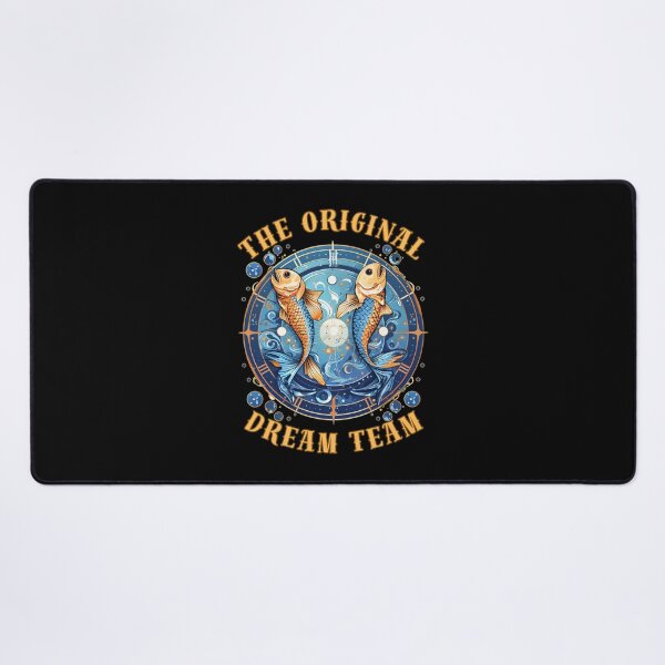 Item preview, The Original Dream Team. pisces quote designed and sold by ZodiacWonders.