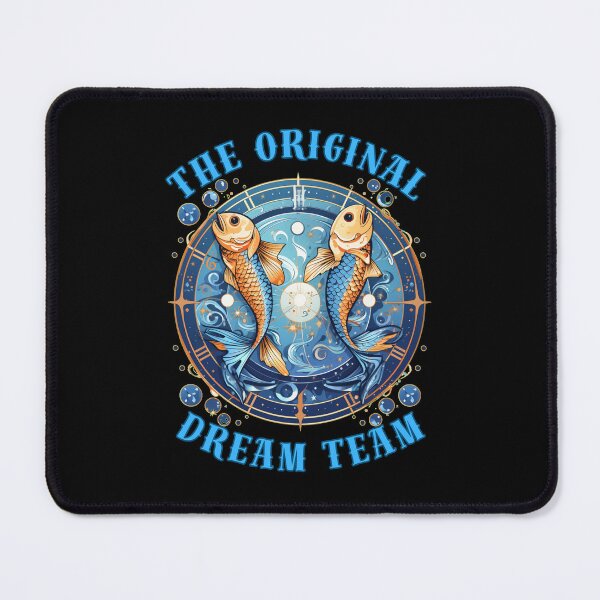 Item preview, The Original Dream Team. pisces march designed and sold by ZodiacWonders.