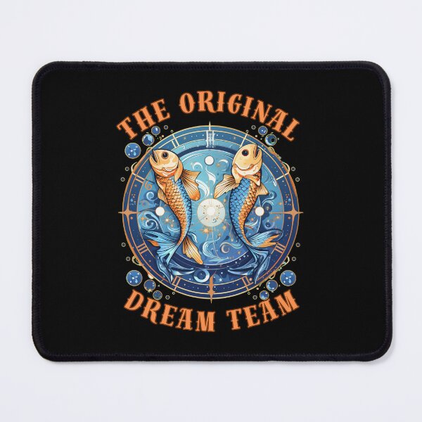 Item preview, The Original Dream Team. pisces march designed and sold by ZodiacWonders.