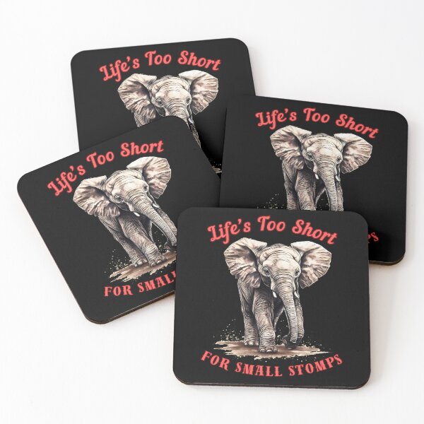 Item preview, Life’s Too Short For Small Stomps. colorful elephant designed and sold by ElephantVibes.