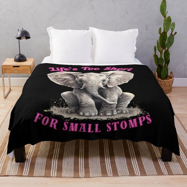 Item preview, Life’s Too Short For Small Stomps. elephant saying designed and sold by ElephantVibes.
