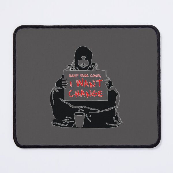 Item preview, Begging For Change designed and sold by RoleyPoleyHami.