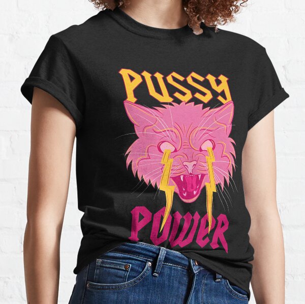 Pussy Power, Funny Cat Classic T-Shirt