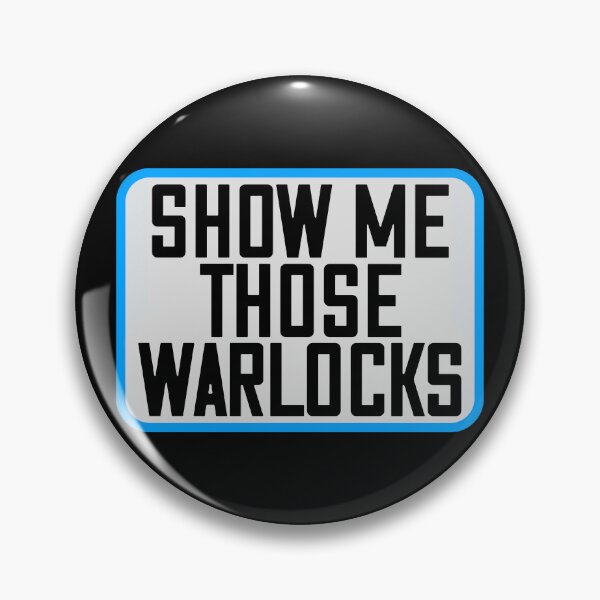 Item preview, Show Me Those Warlocks // Funny Adult Humor designed and sold by ourkid.