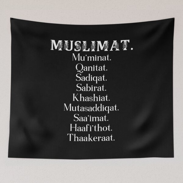 Item preview, Muslimat. Mu'minat. Qanitat. Sadiqat. Sabirat. Khashiat. Mutasaddiqat. Saa'imat. Haafi'thot. Thaakeraat. designed and sold by IDreamOfJannah.