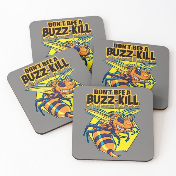 Item preview, Killer or Killa Bee Don't Bee a Buzz-Kill designed and sold by eShirtLabs.