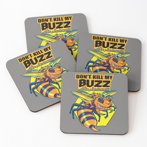 Item preview, Killer or Killa Bee Don't Kill My Buzz designed and sold by eShirtLabs.