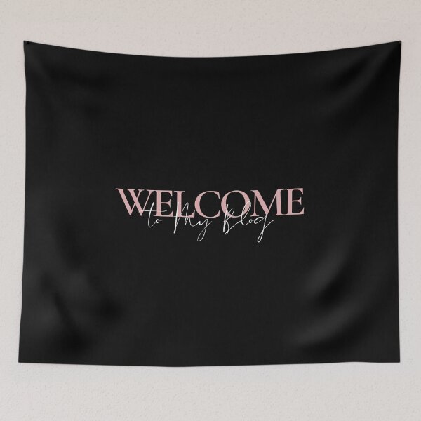 Item preview, Welcome To My Blog - Funny Quote designed and sold by FridPix.