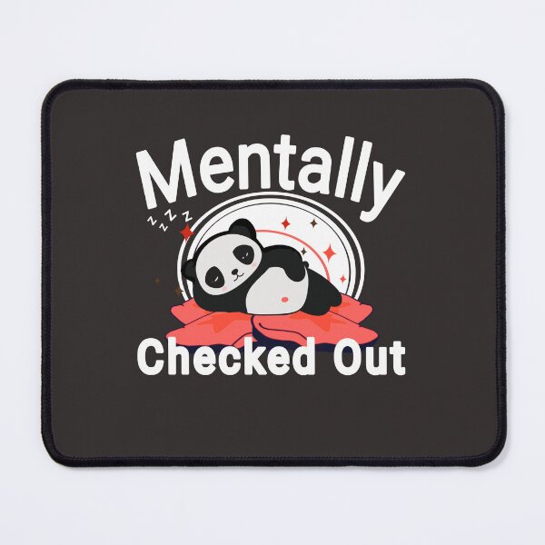 Item preview, Mentally checked out designed and sold by vibeno1.