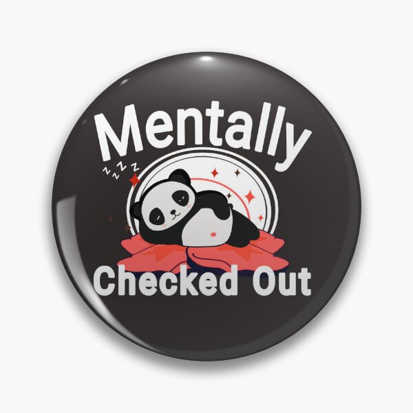 Item preview, Mentally checked out designed and sold by vibeno1.
