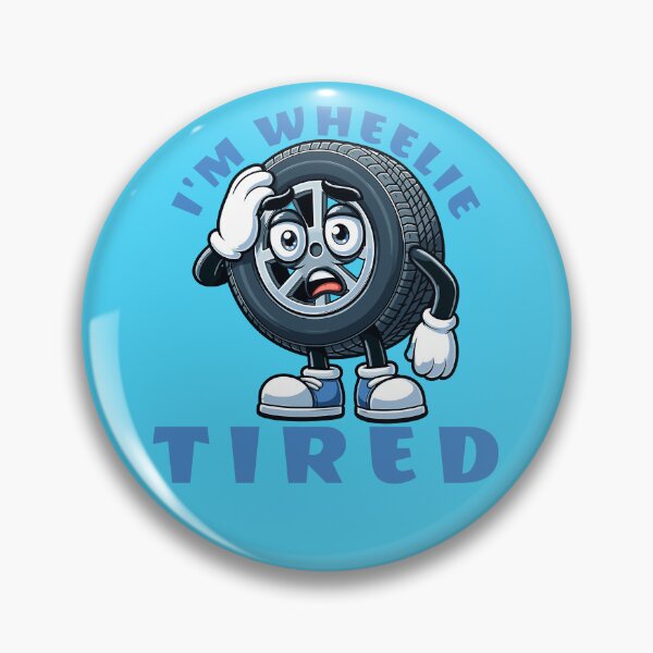Item preview, Cute I'm Wheelie Tired Pun designed and sold by TwistedRabbit12.