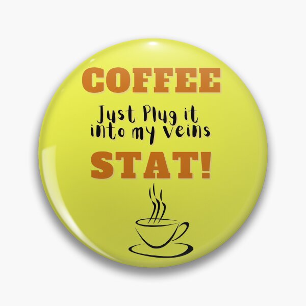 Item preview, Coffee - plug it into my veins designed and sold by Andrew Dickman.