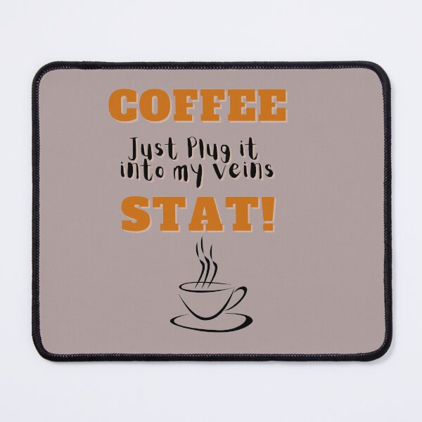 Item preview, Coffee - plug it into my veins designed and sold by Andrew Dickman.