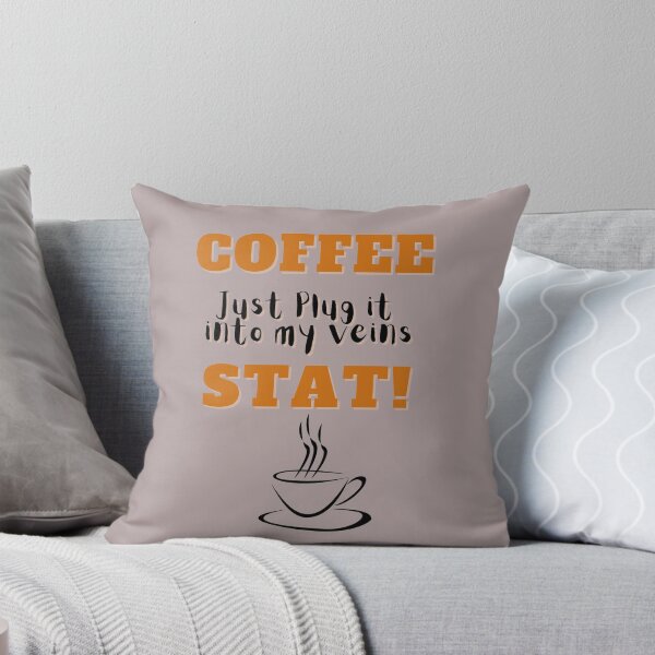 Item preview, Coffee - plug it into my veins designed and sold by Andrew Dickman.
