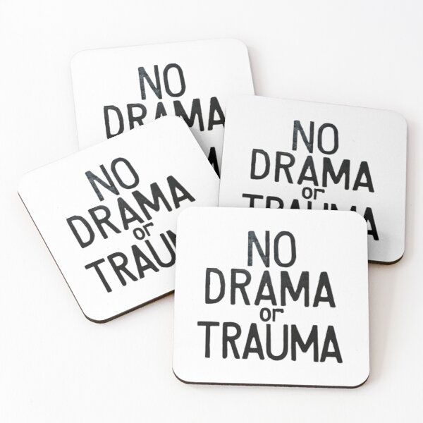 Item preview, No Drama Or Trauma designed and sold by MillenniumDrip.