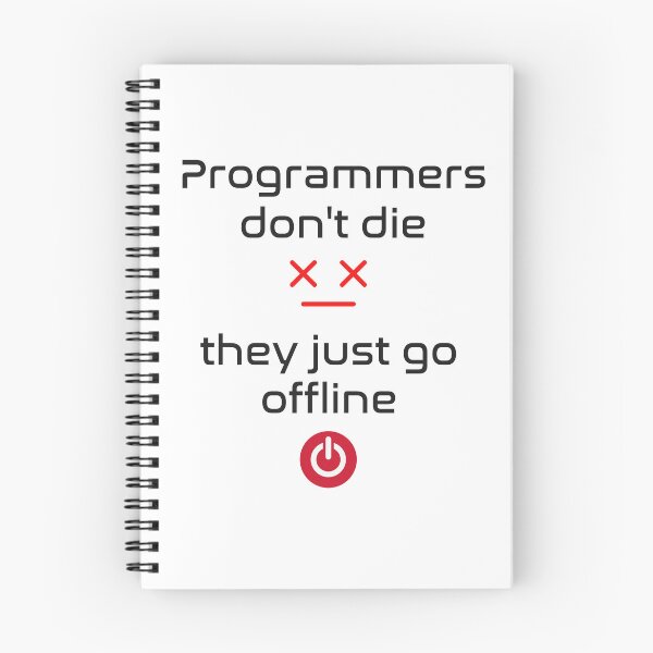 Item preview, Programmers don't die, They just go offline designed and sold by Code  Monkeys.