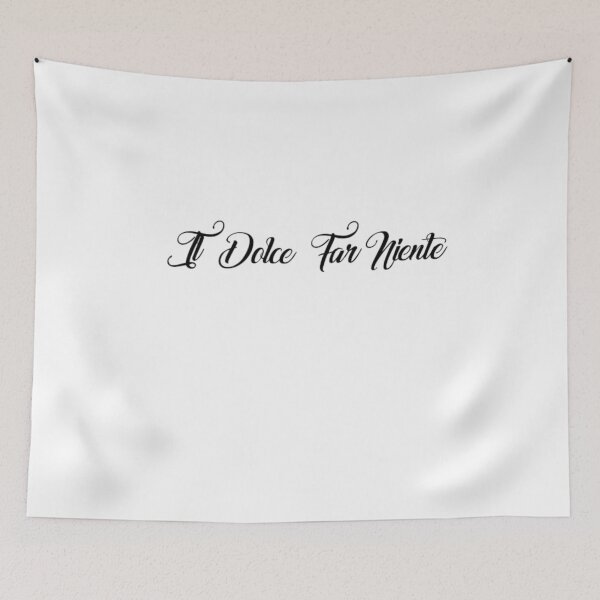 Item preview, dolce far niente designed and sold by LaughandLaugh.