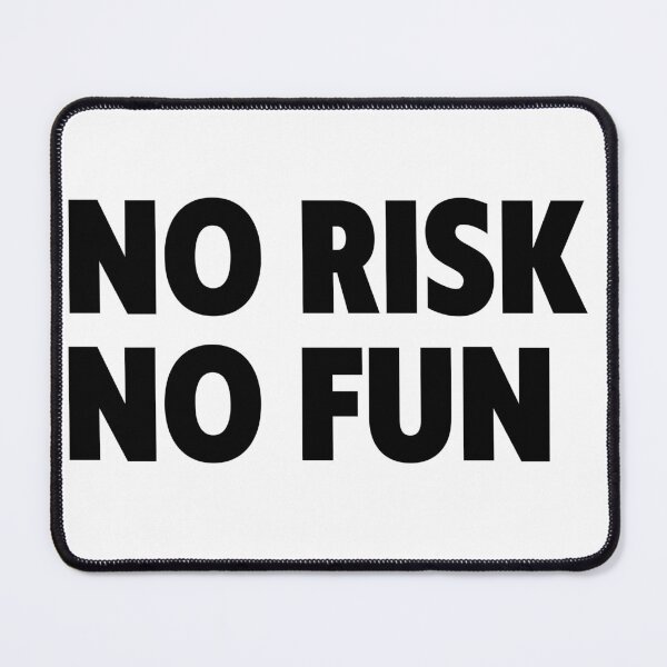 Item preview, No Risk No Fun designed and sold by Hairball-Pets.