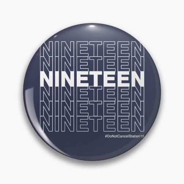 Item preview, NINETEEN #DoNotCancelStation19 (White Text) designed and sold by ShineOurLight.