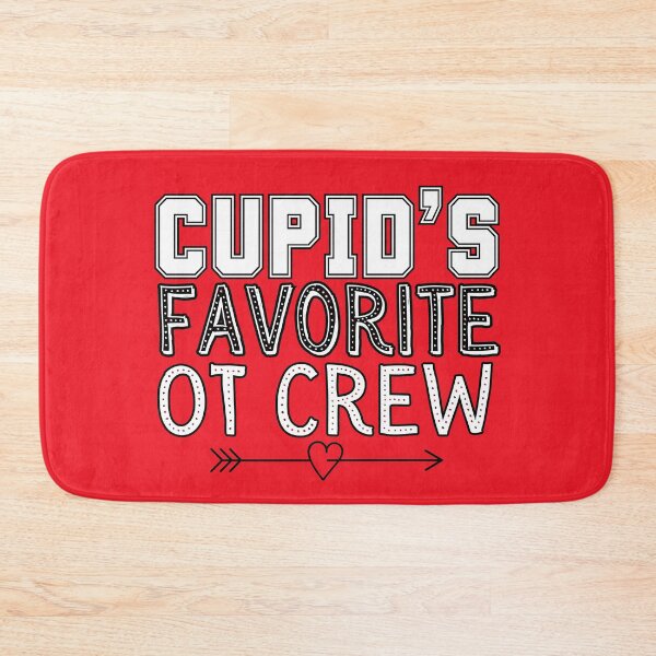 Item preview, Cupid's Favorite OT Crew Cute Valentines Day Occupational Therapist designed and sold by SunfullyYours.
