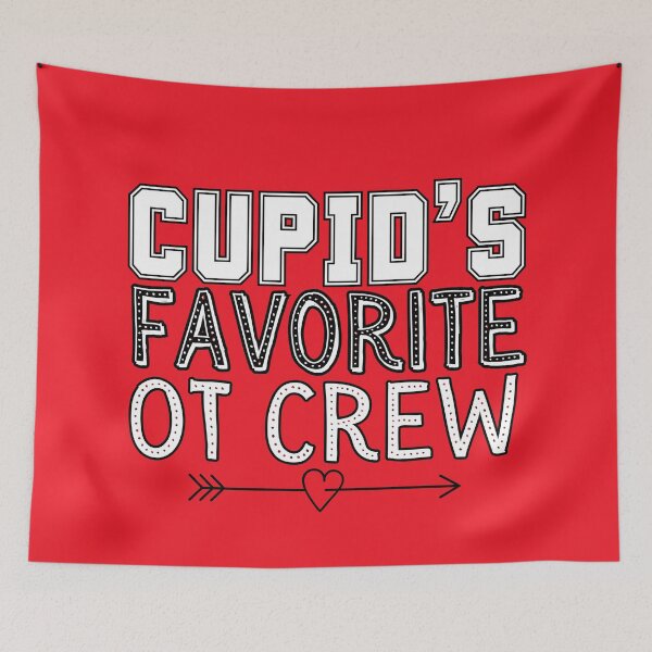 Item preview, Cupid's Favorite OT Crew Cute Valentines Day Occupational Therapist designed and sold by SunfullyYours.