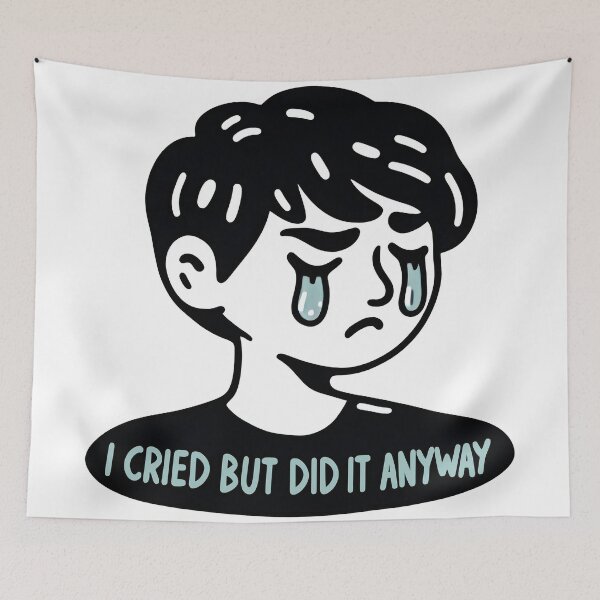 Item preview, I cried but did it anyway. Funny motivation meme design designed and sold by SideKickCreates.