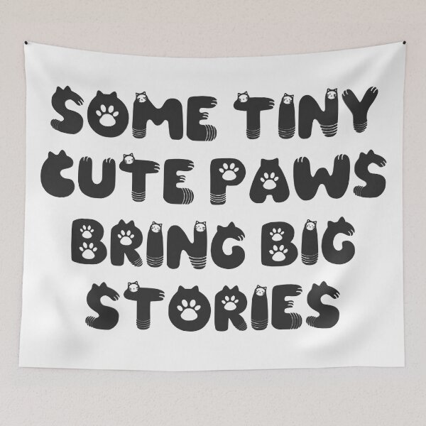 Item preview, Some tiny cute paws bring big stories designed and sold by Keirnyx.