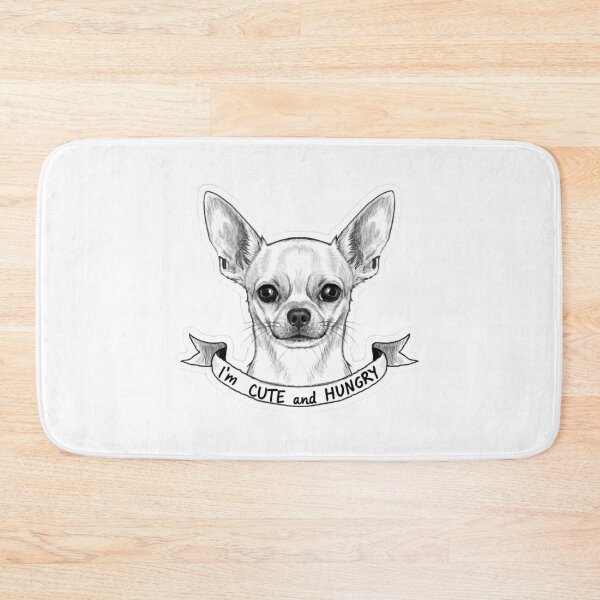 Item preview, I'm Cute And Hungry - Chihuahua designed and sold by Cinema Graphics.